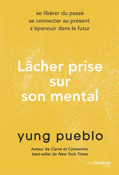 Lâcher prise sur son mental - Image principale