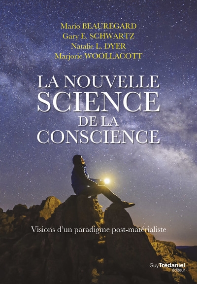 La nouvelle science de la conscience - vision d'un paradigme post-matérialiste - Image principale