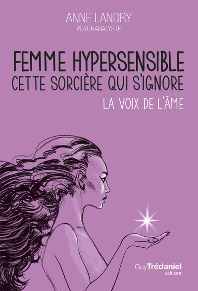 Femme hypersensible, cette sorcière qui s'ignore - Image principale