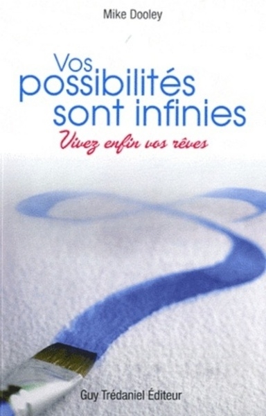 Vos possibilités sont infinies - vivez enfin vos rêves - Image principale