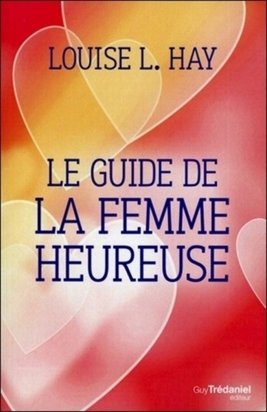 Le guide de la femme heureuse - Image principale