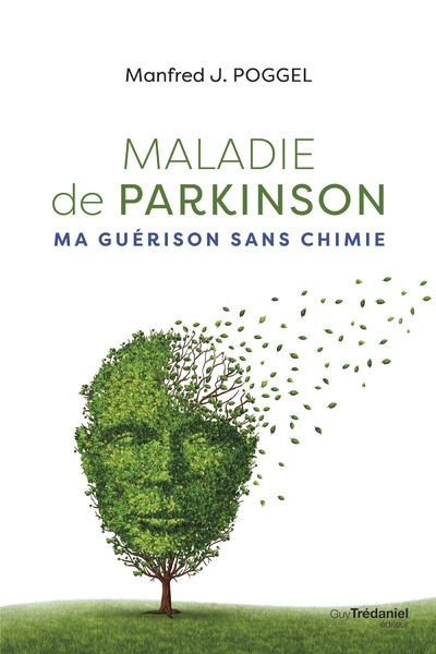 Maladie de parkinson - ma guérison sans chimie - Image principale