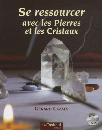 Se ressourcer avec les pierres et les cristaux + cd - Image principale