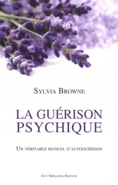 La guérison psychique - un véritable manuel d'autoguérison - Image principale