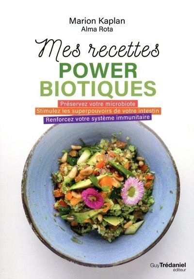 Mes recettes powerbiotiques - préservez votre microbiote - stimulez les superpouvois - Image principale