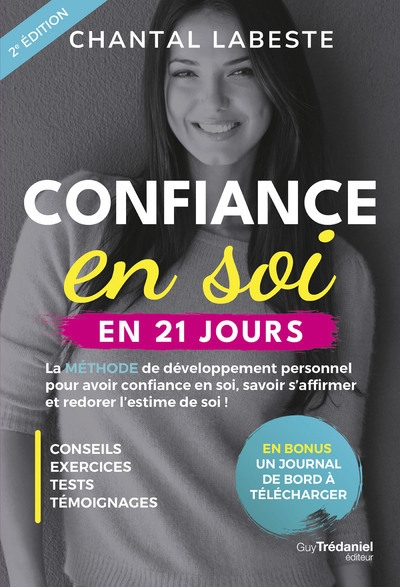 Confiance en soi en 21 jours - la méthode de développement personnel pour avoir confiance en soi, savoir s'affirmer et redorer l'est - Image principale