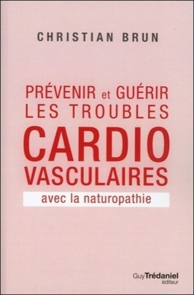 Prévenir et guérir les troubles cardio-vasculaires avec la naturopathie - Image principale