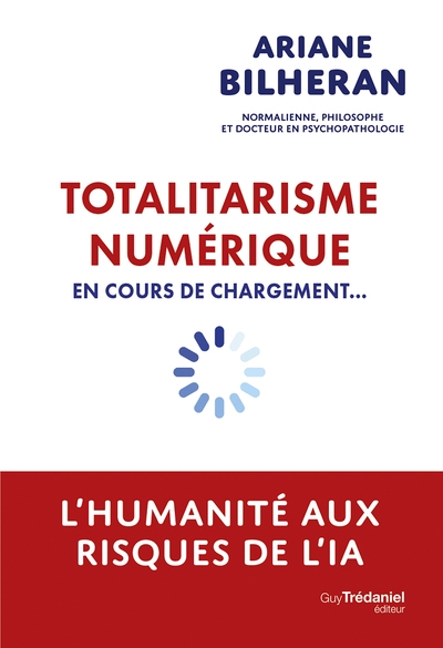 Totalitarisme numérique en cours de chargement... - l'humanité aux risques de l'intelligence artificielle - Image principale