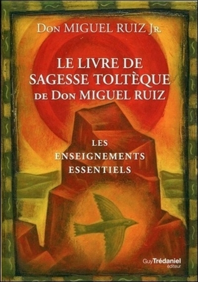 Le livre de sagesse toltèque de don miguel ruiz - Image principale