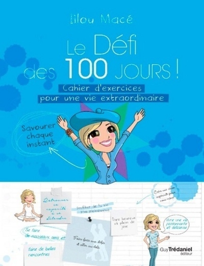 Le défi des 100 jours ! cahier d'exercices pour une vie extraordinaire - Image principale
