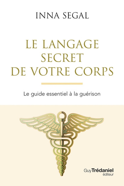 Le langage secret de votre corps - le guide essentiel à la guérison - Image principale