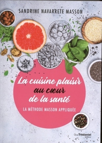 La cuisine plaisir au coeur de la santé - Image principale