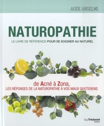 Naturopathie - le livre de référence pour se soigner au naturel - Image principale