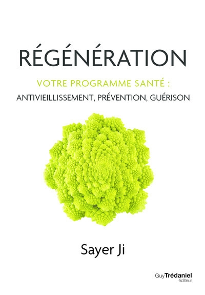 Régénération - votre programme santé : antivieillissement, prévention, guérison - Image principale