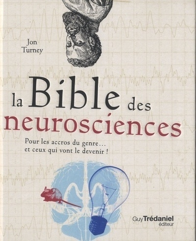 La bible des neurosciences pour les accros du genre... et ceux qui vont le devenir ! - Image principale