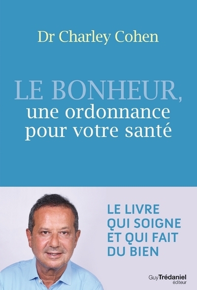 Le bonheur, une ordonnance pour votre santé - Image principale