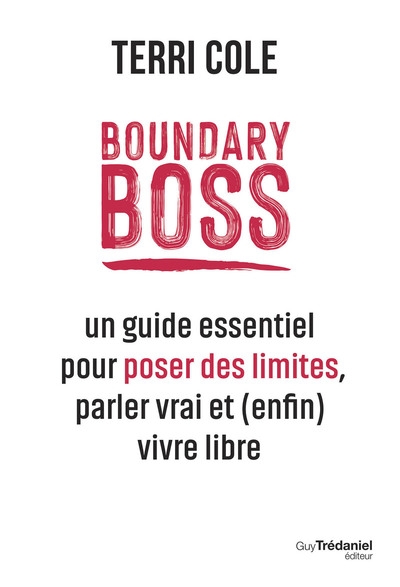 Boundary boss - un guide essentiel pour poser des limites, parler vrai et (enfin) vivre libre - Image principale