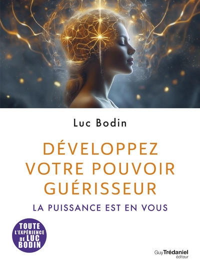 Développez votre pouvoir guérisseur - la puissance est en vous - Image principale