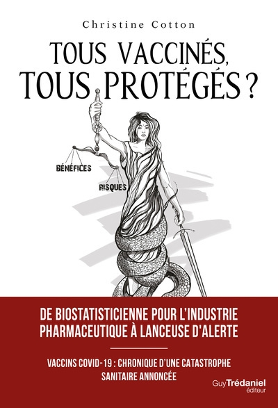 Tous vaccinés, tous protégés? - vaccins covid-19, chronique d'une catastrophe sanitaire annoncée - Image principale