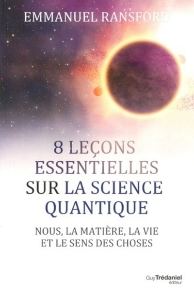 8 leçons essentielles sur la science quantique - Image principale