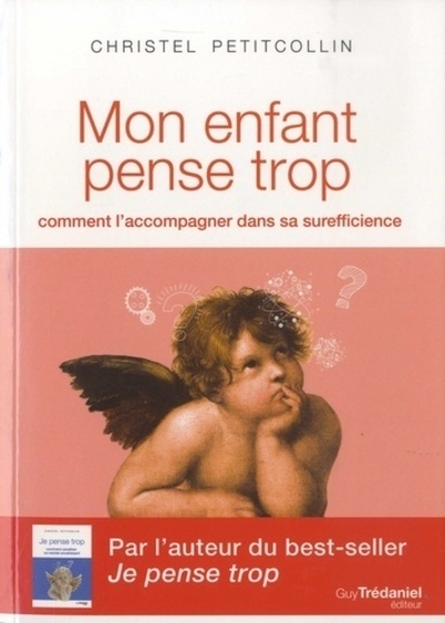 Mon enfant pense trop - comment l'accompagner dans sa surefficience - Image principale