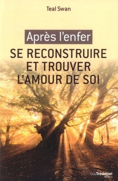 Après l'enfer, se reconstruire et trouver l'amour de soi - Image principale