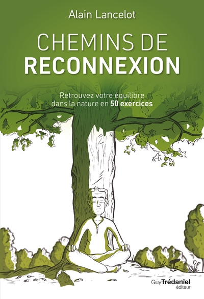 Chemins de reconnexion - retrouvez votre équilibre dans la nature en 50 exercices - Image principale