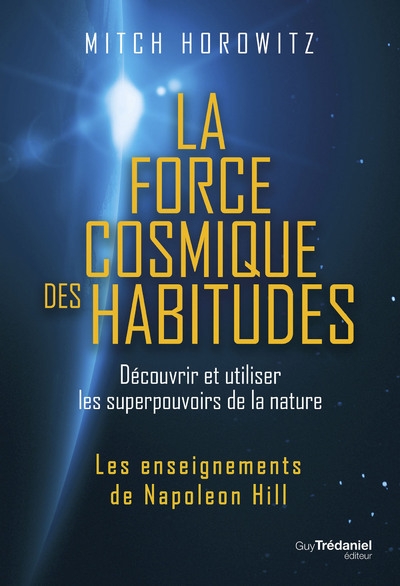 La force cosmique des habitudes - découvrir et utiliser les superpouvoirs de la nature - Image principale