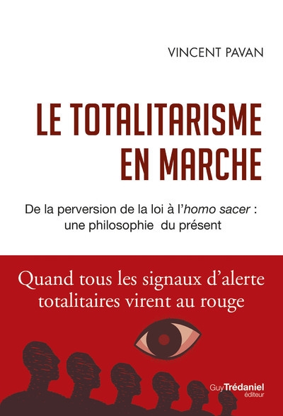 Le totalitarisme en marche - de la perversion de la loi à l'homo sacer : une philosophie du présent - Image principale