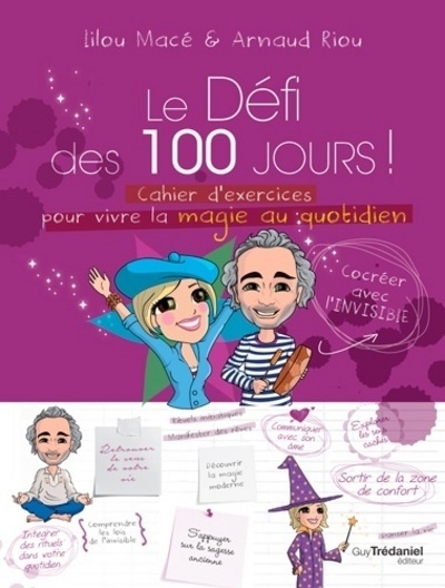 Le défi des 100 jours ! cahier d'exercices pour vivre la magie au quotidien - Image principale