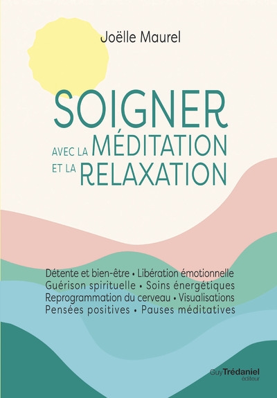 Soigner avec la méditation et la relaxation - Image principale