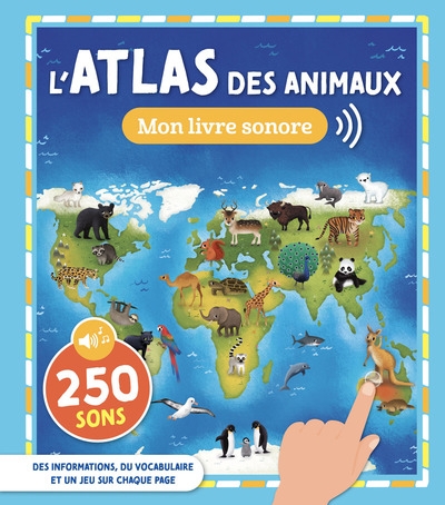 Mon atlas sonore - l'atlas des animaux - Image principale