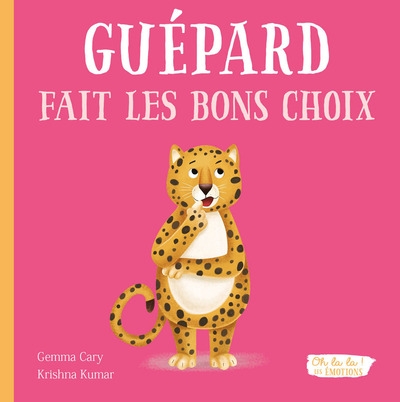 Oh la la ! les emotions - guepard fait les bons choix - Image principale