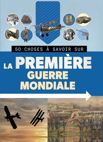 50 choses à savoir sur la première guerre mondiale - Image principale