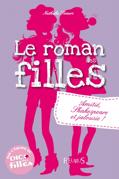 Romans des filles - tome 3 - amitié, shakespeare et jalousie ! - Image principale