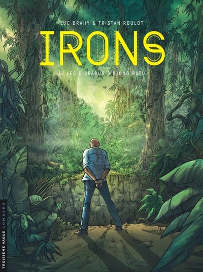 Irons - tome 3 - les disparus d'ujung batu - Image principale