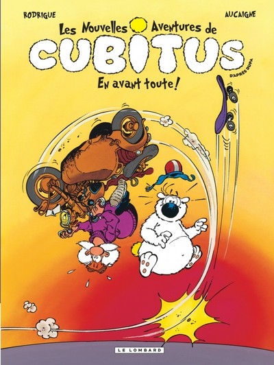 Les nouvelles aventures de cubitus - tome 1 - en avant toute ! - Image principale