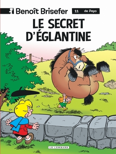 Benoît brisefer (lombard) - tome 11 - le secret d'eglantine - Image principale