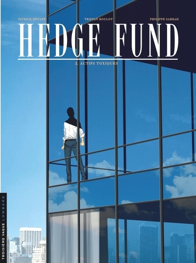 Hedge fund - tome 2 - actifs toxiques - Image principale