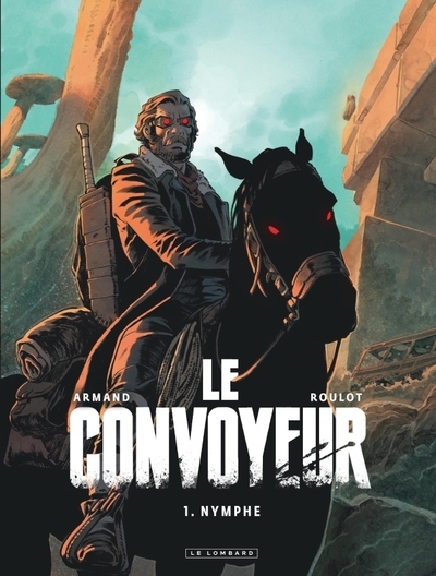 Le convoyeur - tome 1 - nymphe - Image principale