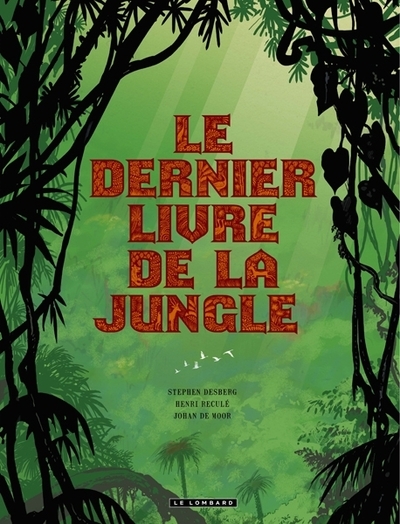 Intégrale le dernier livre de la jungle - tome 0 - intégrale le dernier livre de la jungle - Image principale
