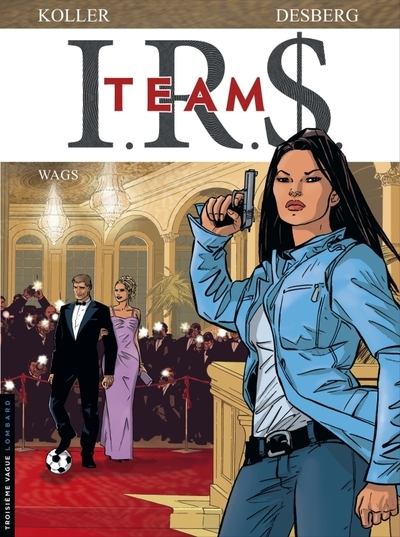 I.r.s. team - tome 2 - wags - Image principale