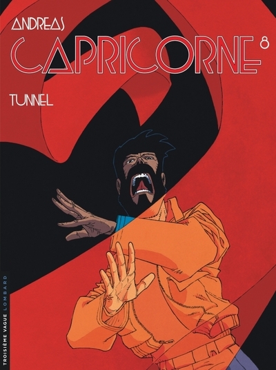 Capricorne - tome 8 - tunnel - Image principale