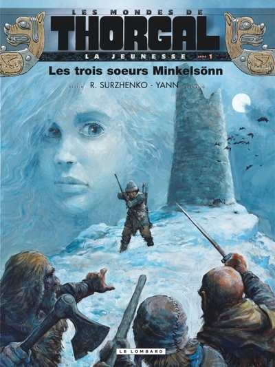 La jeunesse de thorgal - tome 1 - les trois soeurs minkelsönn - Image principale