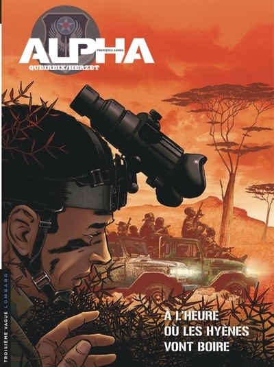 Alpha (premières armes) - tome 5 - à l'heure où les hyènes vont boire - Image principale