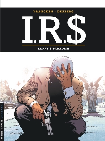 I.r.s - tome 17 - larry's paradise - Image principale