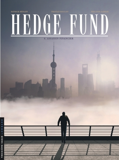 Hedge fund - tome 6 - assassin financier - Image principale
