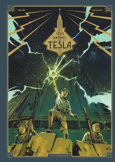 Les trois fantômes de tesla - tome 3 - les héritiers du rayon (nouveauté) - Image principale