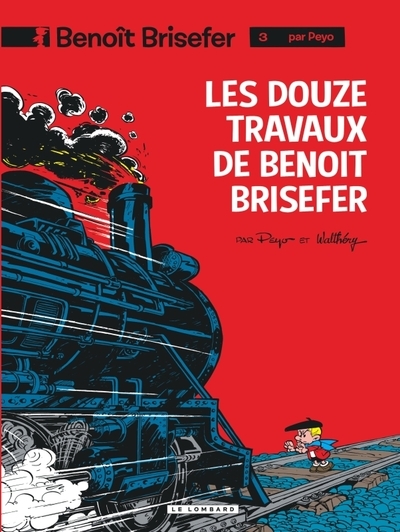 Benoît brisefer (lombard) - tome 3 - les douze travaux de benoît brisefer - Image principale