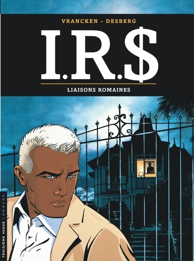 I.r.s - tome 9 - liaisons romaines - Image principale